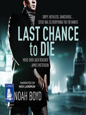 cover image of Last Chance to Die
